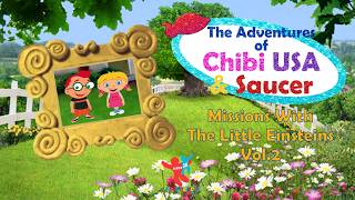 The Adventures of Chibi USA and Saucer VHS Missions With The Little Einsteins Vol.2