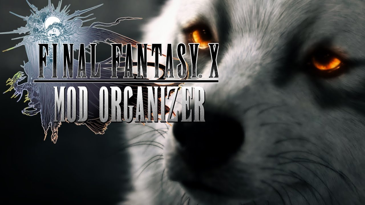 FINAL FANTASY XV WINDOWS EDITION MOD ORGANIZER on Steam