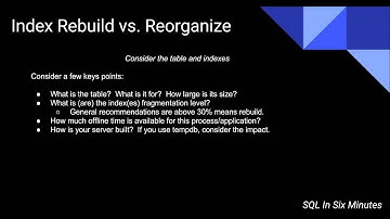 Index Rebuild vs. Reorganize