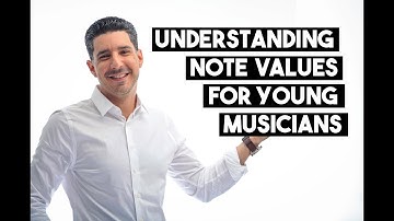 Understanding  basic note values for Young Musicians