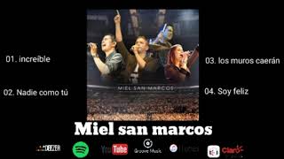 Mix,  Miel San Marcos - increíble, Nadie como tú. by videos tv33 4,936 views 2 years ago 19 minutes