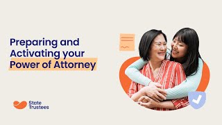 Preparing and Activating Your Power of Attorney