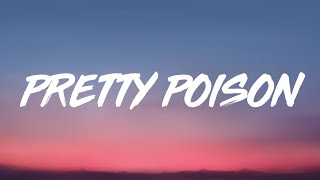 Nessa Barrett - pretty poison (Lyrics)