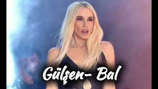 Gülşen - Bal (New Song) Resimi