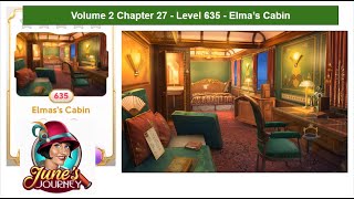 June's Journey - Volume 2 - Chapter 27 - Level 635 - Elma's Cabin (Complete Gameplay, in order)