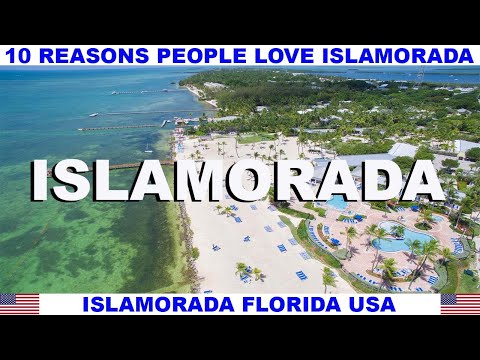 10 REASONS WHY PEOPLE LOVE ISLAMORADA FLORIDA USA