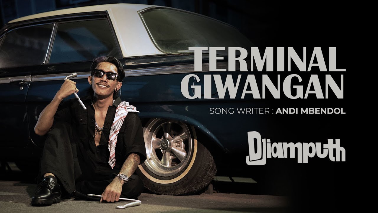 TERMINAL GIWANGAN - DJiamputh (DJ VERSION)