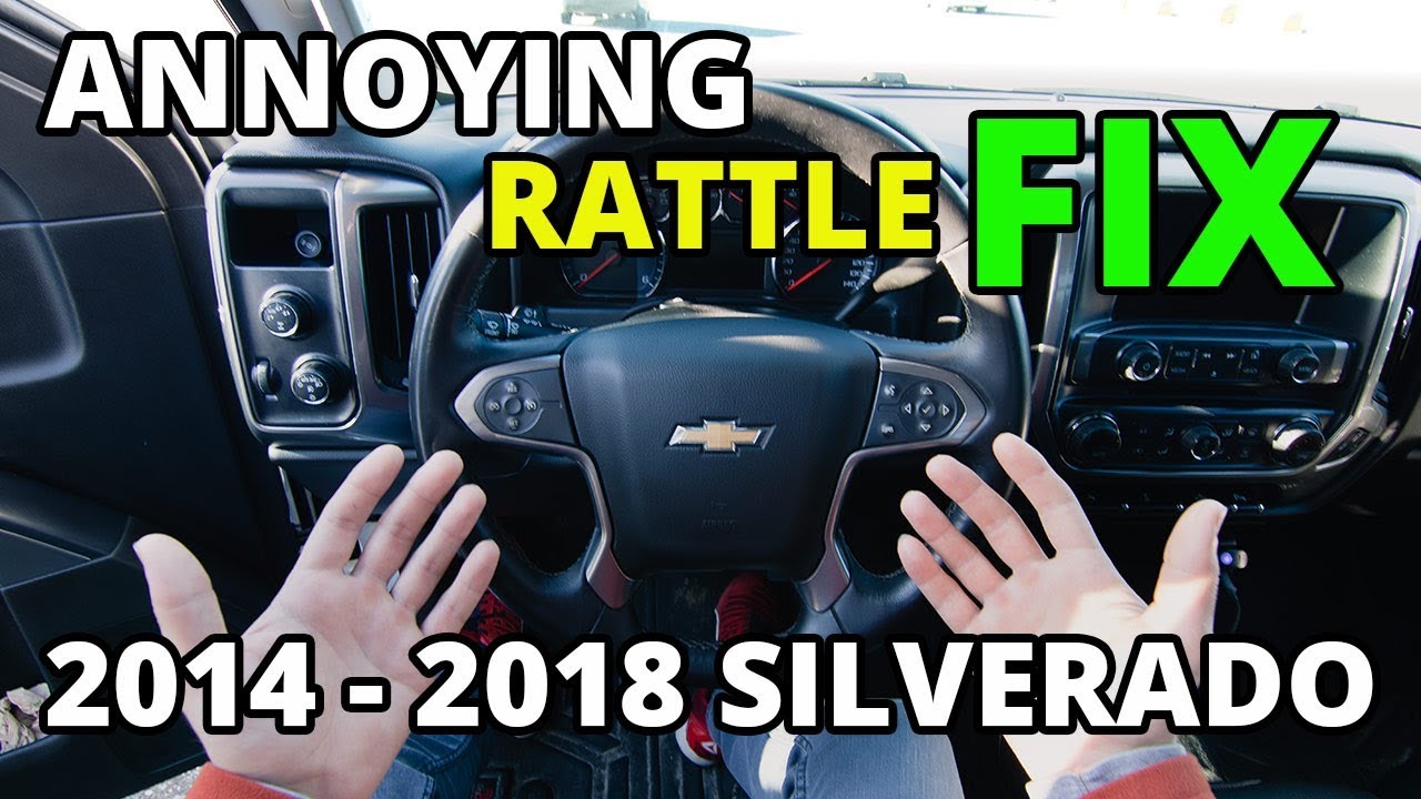 How To Fix 2014 - 2018 Silverado and Sierra Dash Rattle - YouTube