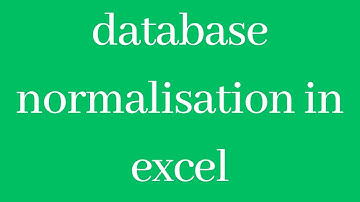 Database normalisation explained using excel, in as simple language as possible creating invoice app