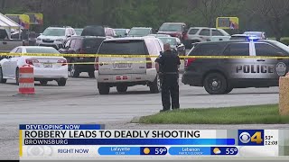 Robbery leads to deadly shooting in Brownsburg