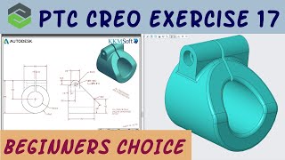 PTC Creo parametric 7.0||Basic 3D Modelling||Simple Drawing Exercise-17||Beginners