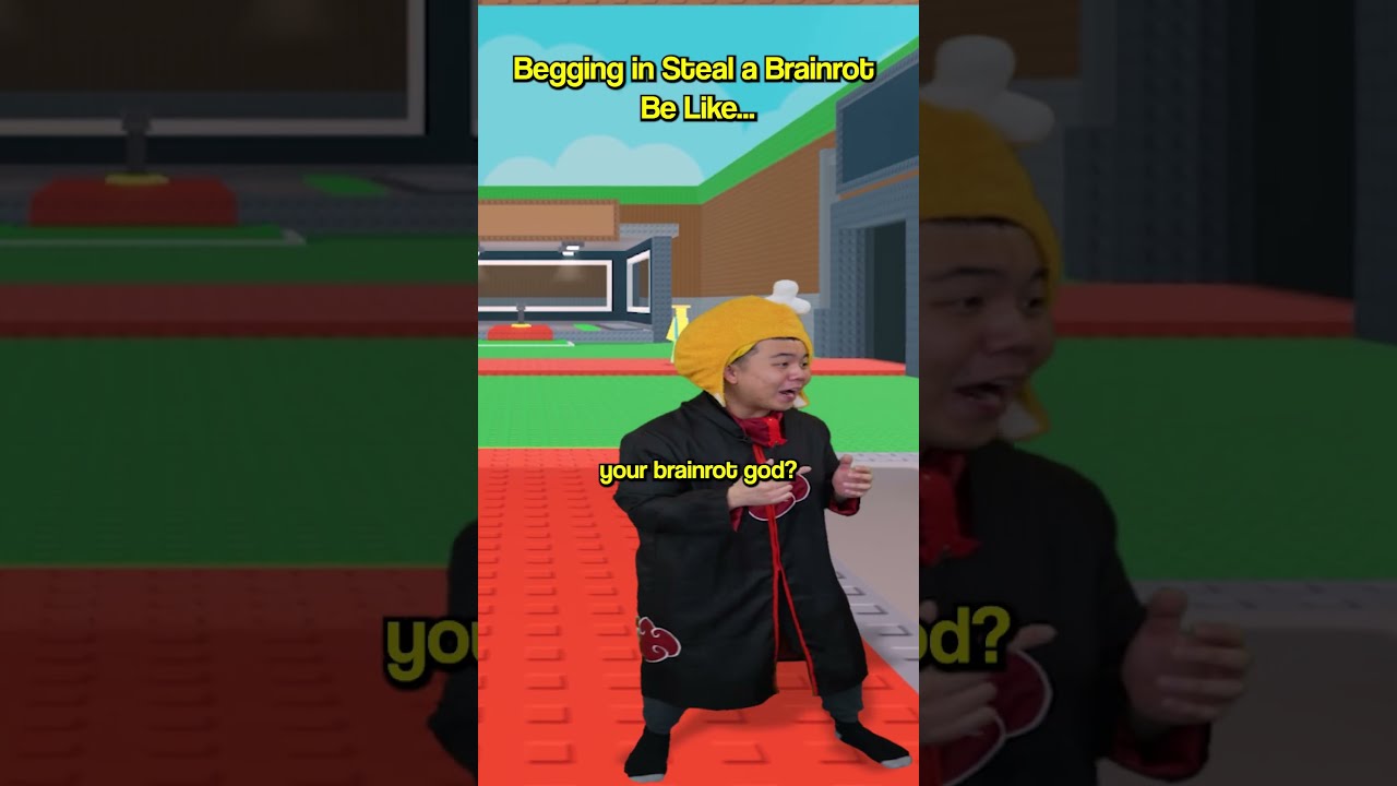 Begging In Steal A Brainrot Be Like 