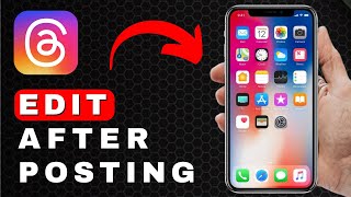 How to Edit Posts After Posting on Threads | Android & iOS