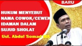 Download lagu Hukum Menyebut Nama Orang yang DICINTAI Didalam Sujud Ust Abdul Somad MA Hukum Menyebut Nama Orang yang DICINTAI Didalam Sujud Ust Abdul Somad MA