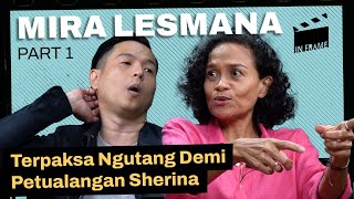 Mira Lesmana: Terpaksa Ngutang Demi 