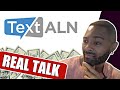 REAL TALK - Is Text ALN For New Online Marketers?...