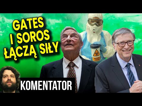 Bill Gates i George Soros Łączą Siły! Kupili Producenta Testów na Zarazę! Analiza Komentator Finanse