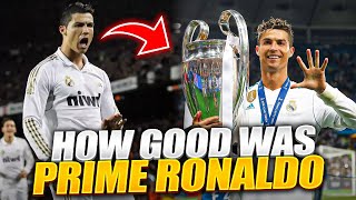 How Good Was PRIME Ronaldo