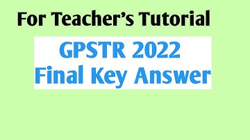 GPSTR 2022 Final key answer Released