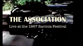 Video thumbnail of "THE ASSOCIATION (1967) - Live at The Ravinia Festival"
