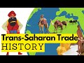 What is the transsaharan trade