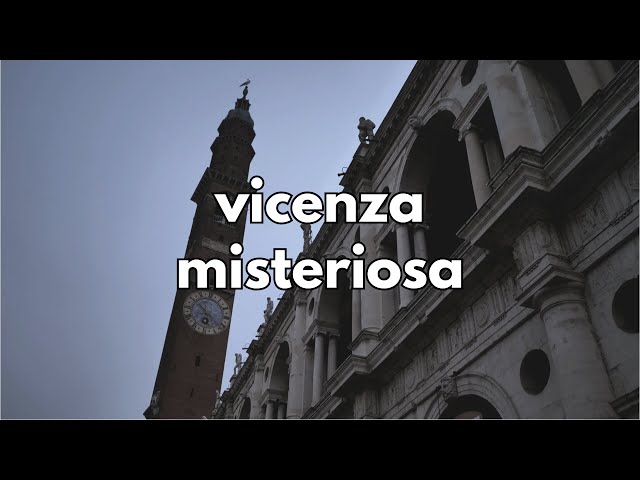 Vicenza Misteriosa