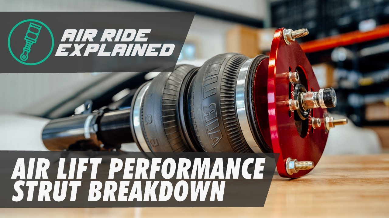 Air Lift Performance Strut Breakdown YouTube