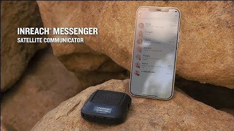 inReach® Messenger | Home Is Closer Than You Think | Garmin