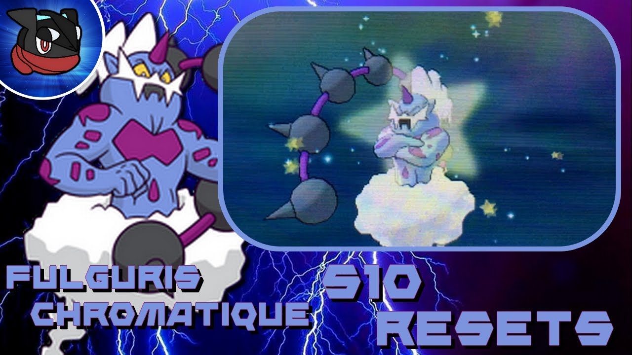 [LIVE !] Fulguris chromatique/Shiny Thundurus après 510 Resets