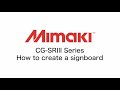 Cgsriii series how to create a sign board