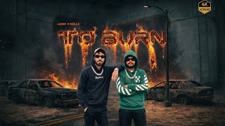 To Burn Laddi Malik X Mella Nieuwste Punjabi-Nummer 2026
