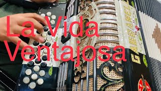 Video thumbnail of "La Vida Ventajosa - Los dos Carnales - Tutorial de Acordeón #melodybandacordeonclass"