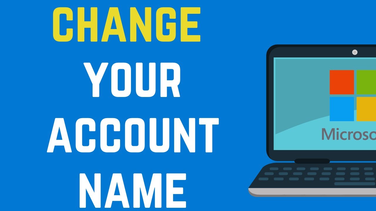 How To Change Microsoft Account Name Ultimate Guide Youtube