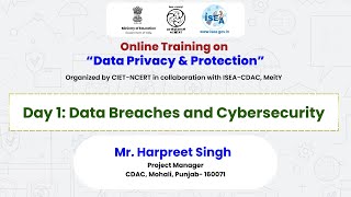 Day 1:  Data Breaches and Cybersecurity  | Online Training on “ Data Privacy & Protection ”