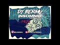 Insomnio - Dj Bermu (original mix)