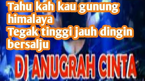 DJ VIRAL ANUGRAH CINTA FUUL BAAS