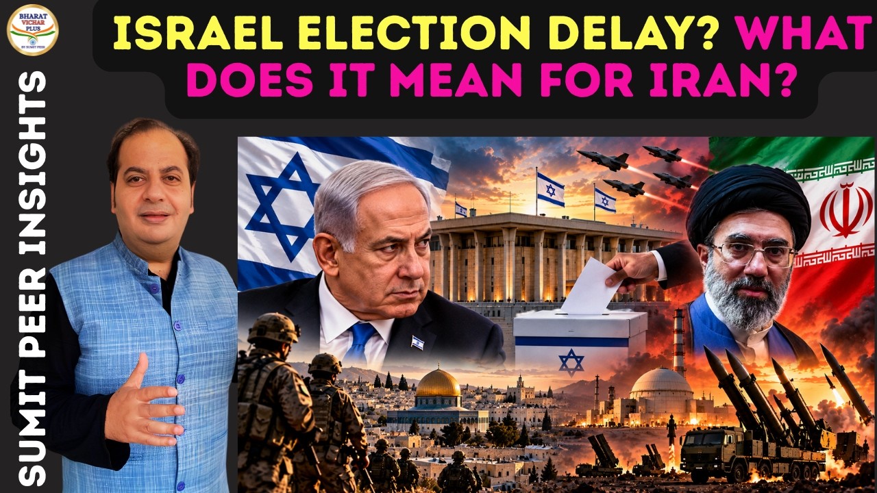 Israel Election Delay? What Does It Mean for Iran? || SUMIT PEER
