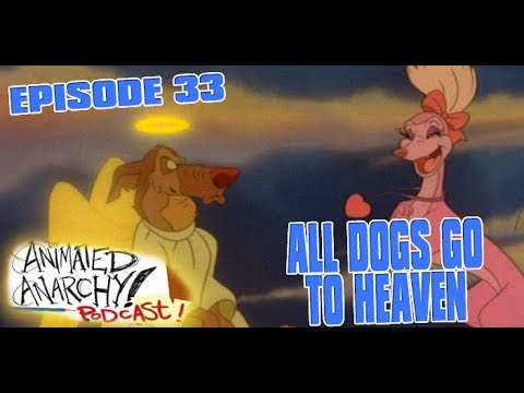 animated-anarchy-podcast---all-dogs-go-to-heaven