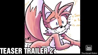 Tails: A Amy VS Sonic the mother fucking hedgehog Story | Official Teaser Trailer 2