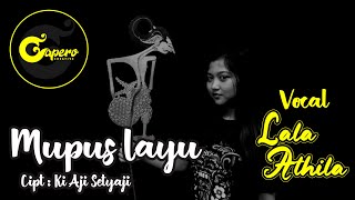 GAPERO CREATIVE - MUPUS LAYU ( KI AJI SETYAJI ) COVER LALA ATILA chords