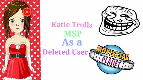Trolling as a deleted user msp | ItsKatie Xxx