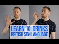 Learn 10 signs in BSL: Drinks (British Sign Language)