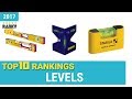 Levels top 10 rankings reviews 2017  buying guides