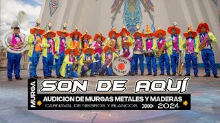 Son de Aquí 🎷 Audición de Murgas Metales y Maderas  2024