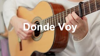 Donde Voy (돈데 보이) - Classical Guitar Cover