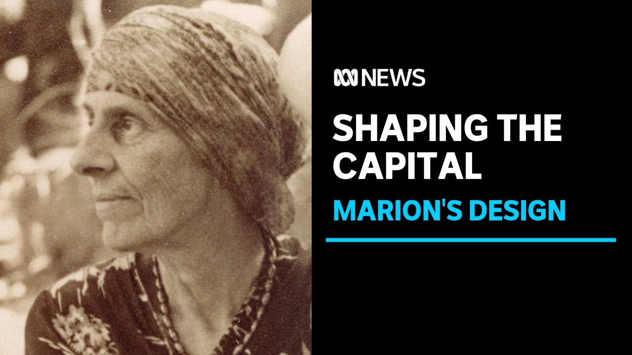 Celebrating Marion Mahony Griffin, the woman who helped shape Canberra | ABC News