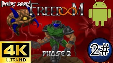 Freedoom:phase 2 android gameplay [4k 60fps] (2#)