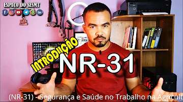 Qual o objetivo da nova NR 31?
