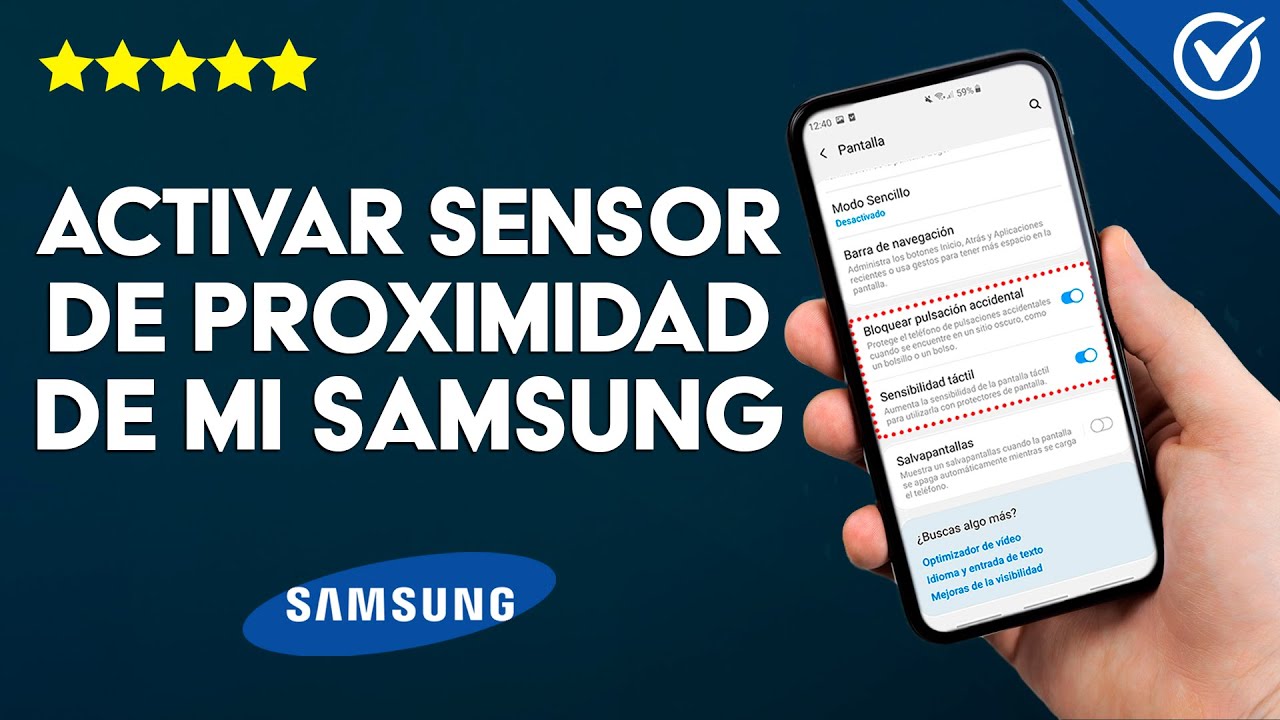 Cómo Activo el Sensor de Proximidad de mi Samsung? - Solución Rápida -