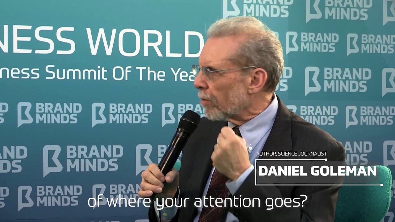 Daniel Goleman - How you can improve your focus?